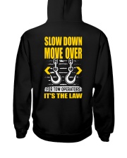 SLOW DOWN MOVE OVER FOR TOW OPS Hooded Sweatshirt back