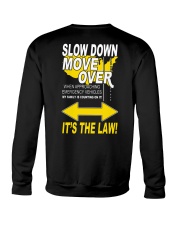 SLOW DOWN MOVE OVER IT'S THE LAW - US Crewneck Sweatshirt thumbnail