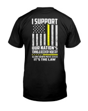 I SUPPORT OUR NATION'S TOWING RECOVERY INDUSTRY Classic T-Shirt back