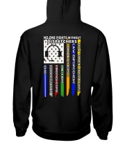 NO ONE FIGHTS WITHOUT DISPATCHERS Hooded Sweatshirt back