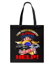 TOW TRUCK OPERATOR SUPPORTING LAW ENFORCEMENT Tote Bag thumbnail