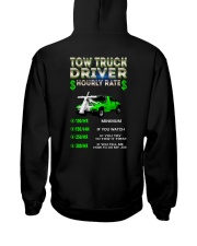 Tow Truck Driver Hourly Rate Snatch Hooded Sweatshirt back