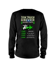 Tow Truck Driver Hourly Rate Snatch Long Sleeve Tee thumbnail