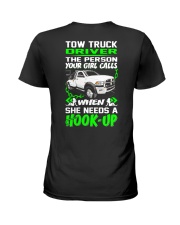 TOW TRUCK DRIVER NEED A HOOK-UP Ladies T-Shirt thumbnail