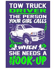 TOW TRUCK DRIVER NEED A HOOK-UP 24x36 Poster thumbnail