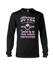 BLESSED AND SPOILED TOW TRUCK OPERATOR Long Sleeve Tee thumbnail