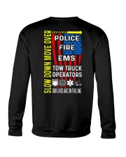 SLOW DOWN MOVE OVER - EMERGENCY RESPONDERS Crewneck Sweatshirt thumbnail