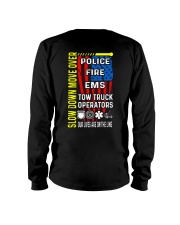 SLOW DOWN MOVE OVER - EMERGENCY RESPONDERS Long Sleeve Tee thumbnail
