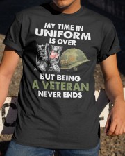 My time in uniform is over Classic T-Shirt apparel-classic-tshirt-lifestyle-28