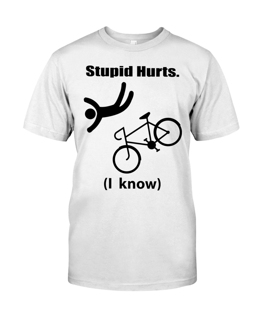 Cycle - Stupid Hurts Classic T-Shirt