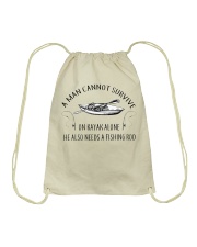 Kayaking - A Man Cannot Survive On Kayak Alone Drawstring Bag thumbnail