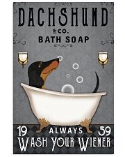 Dachshund Ash Always Wash Your Wiener 16x24 Poster front