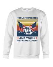 Firefighter You'll Feel Warm Over Crewneck Sweatshirt thumbnail