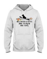 Kayaking - All I Need Is Love And Kayak And A Dog Hooded Sweatshirt thumbnail