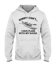 Kayaking - I Have Plans With My Kayak Hooded Sweatshirt thumbnail
