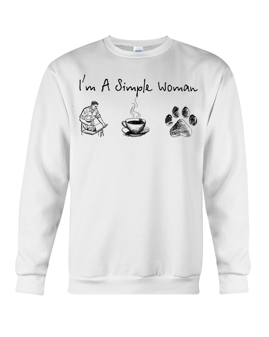 Carpenter - I'm A Simple Woman Crewneck Sweatshirt