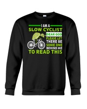 Cycle - I Am A Slow Cyclist Crewneck Sweatshirt thumbnail