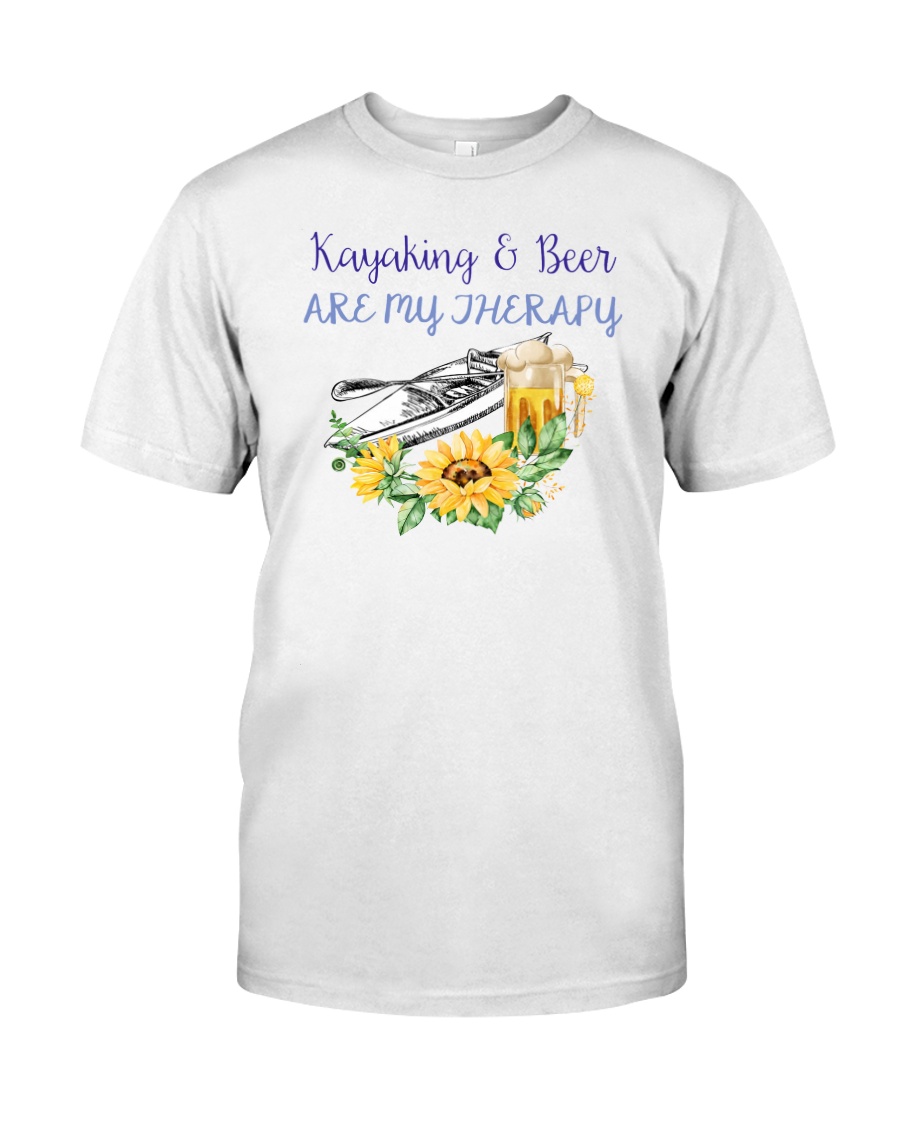 Kayaking - Kayaking And Beer Are My Therapy Classic T-Shirt