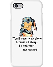Dachshund - You'll Never Walk Alone Phone Case tile