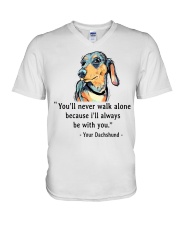 Dachshund - You'll Never Walk Alone V-Neck T-Shirt tile