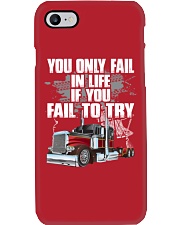Trucker - You Only Fail In Life If You Fail To Try Phone Case tile