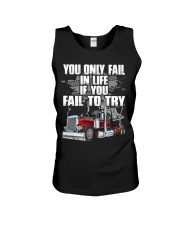 Trucker - You Only Fail In Life If You Fail To Try Unisex Tank tile