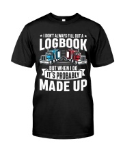 Truckers I Don't Always Fill Out A Logbook Premium Fit Mens Tee tile