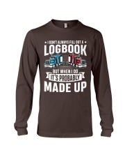 Truckers I Don't Always Fill Out A Logbook Long Sleeve Tee tile