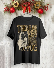 No Bad Day With Pug TT99 Classic T-Shirt lifestyle-holiday-crewneck-front-2