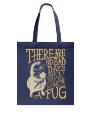No Bad Day With Pug TT99 Tote Bag thumbnail