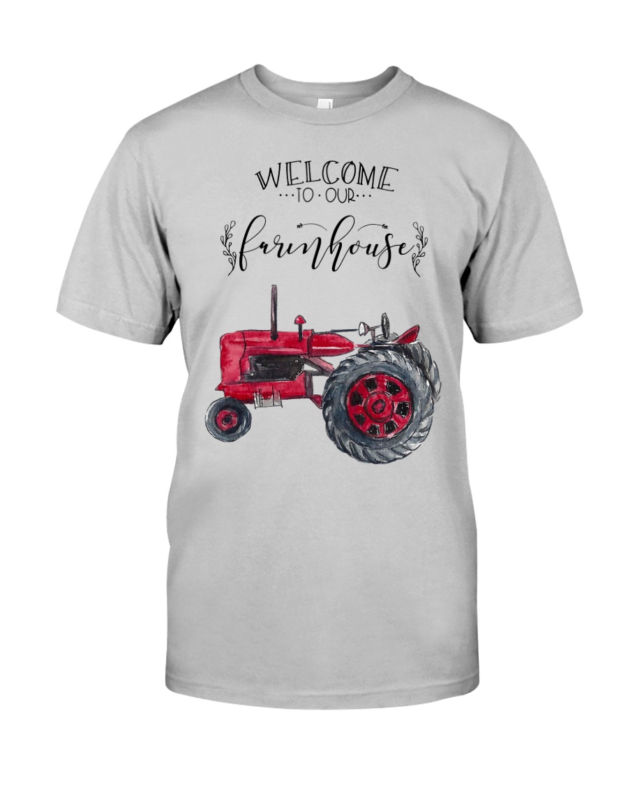 Welcome To Our Farmhouse TT99 Classic T-Shirt