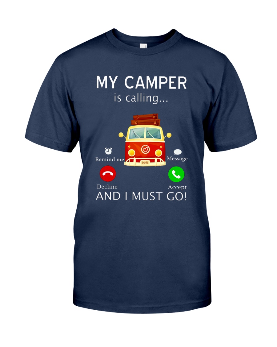 My Camper is Calling VD14 Classic T-Shirt