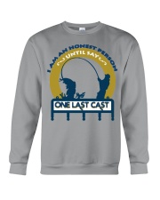 I am an honest person until say One last cast HV9 Crewneck Sweatshirt thumbnail