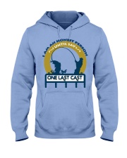 I am an honest person until say One last cast HV9 Hooded Sweatshirt thumbnail