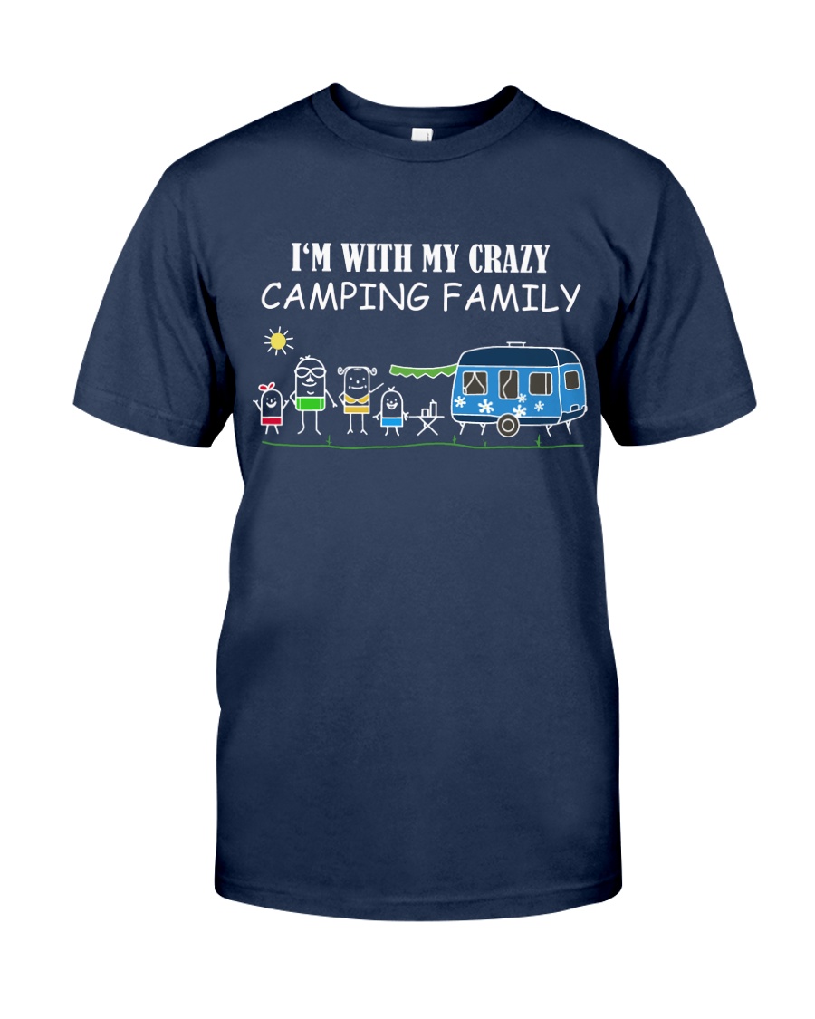 I'm With My Crazy Camping Family VD14 Classic T-Shirt
