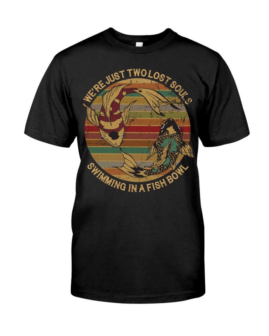 We're Just Two Lost Souls No96 Classic T-Shirt