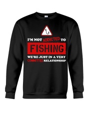 I'm Not Addicted to Fishing LA03 Crewneck Sweatshirt thumbnail