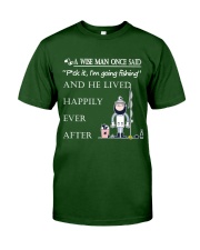 A Wise Man Once Said - DM07 Classic T-Shirt front