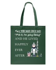 A Wise Man Once Said - DM07 Tote Bag thumbnail