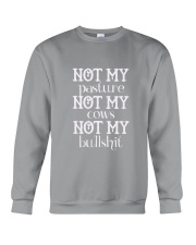 Not my pasture not my cows not my bullshit-QT00 Crewneck Sweatshirt thumbnail
