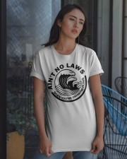 Ain't no laws when you're drinking claws t-shirt Classic T-Shirt apparel-classic-tshirt-lifestyle-08