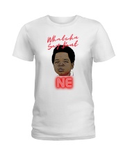 Whatchu Say Ladies T-Shirt thumbnail