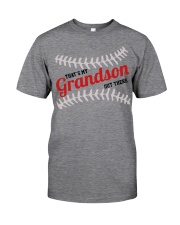 BASEBALL THATS MY GRANDSON OUT THERE BASEBALL Classic T-Shirt front