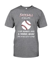 baseball is my life Classic T-Shirt front