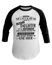 Family I Have A Crazy Daughter SANG Baseball Tee tile