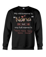 Family My Nickname Is Nana Crewneck Sweatshirt tile