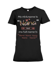 Family My Nickname Is Nana Premium Fit Ladies Tee tile