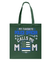 Family My Favorite Police Officer Calls Me Mom Tote Bag tile