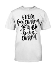Family From Fur Mama To Baby Mama Classic T-Shirt front