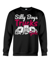 Silly Boys Trucks Are For Girls Crewneck Sweatshirt tile